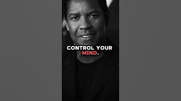 Learn to Control Your Mind – Denzel Washington Motivation #motivation #speech #denzelwashington
