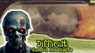 ZOMBIE HEADLIGHTS 🧟‍♂️ Difficult Headlights PART #2