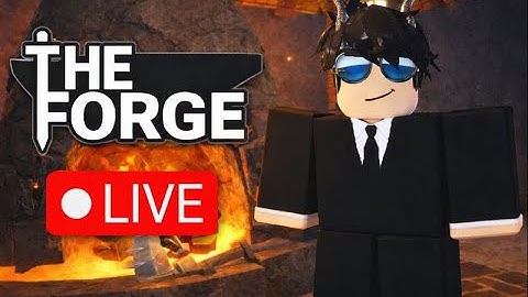 🔴LIVE🔴 Roblox FORGE Chill With Viewers