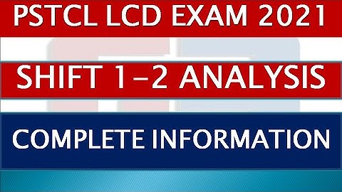 PSTCL  LDC  EXAM HELD ANALYSIS || SHIFT-1-2 ||