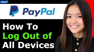 How to Log Out of All Devices on PayPal 2026 - Full Guide
