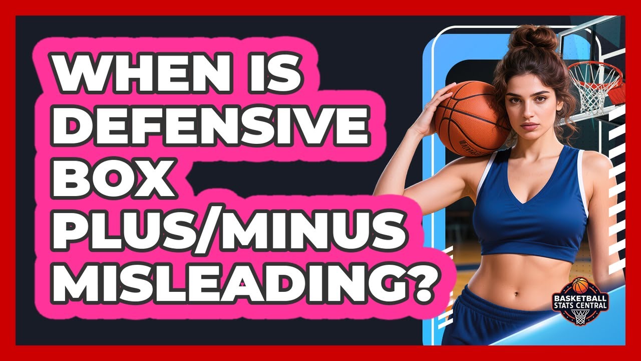 When Is Defensive Box Plus/Minus Misleading?