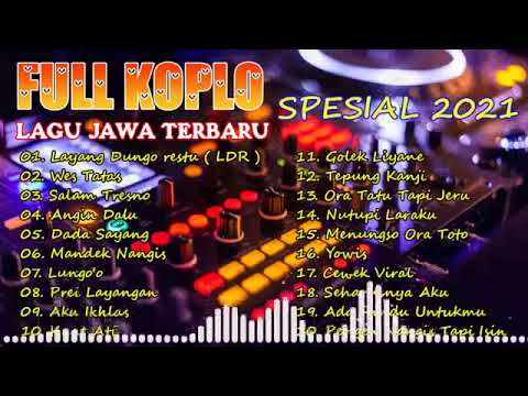 KUMPULAN LAGU LAGU JAWA TERBARU/FULL KOPLO 2021❗❗