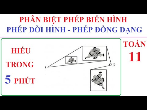 Video PHÂN BIỆT PHÉP BIẾN HÌNH - PHÉP DỜI HÌNH - PHÉP ĐỒNG... - youtube