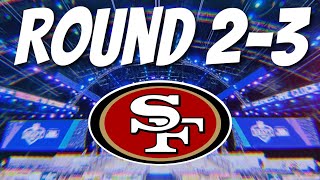 LIVE NFL DRAFT: 49ERS ROUND 2-3