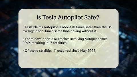 Is Tesla Autopilot Safe? - Talking Tech Trends