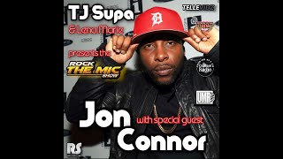 TJ Supa presents the Rock The Mic Show w/ Jon Connor 10/1/22