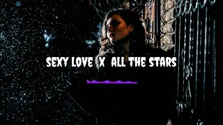Sexy Love x All The Stars (Remix Mashup) Ne-yo x Kendrick Lamar And SZA