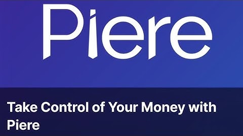 Take Control of Your Money with Piere. Sweat Wallet Learn & Earn