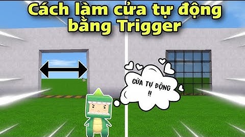 TRIGGER #1: Cách Làm Cửa Tự Động Đóng/Mở Siêu Đơn Giản Trong Mini World || Dũng NQ
