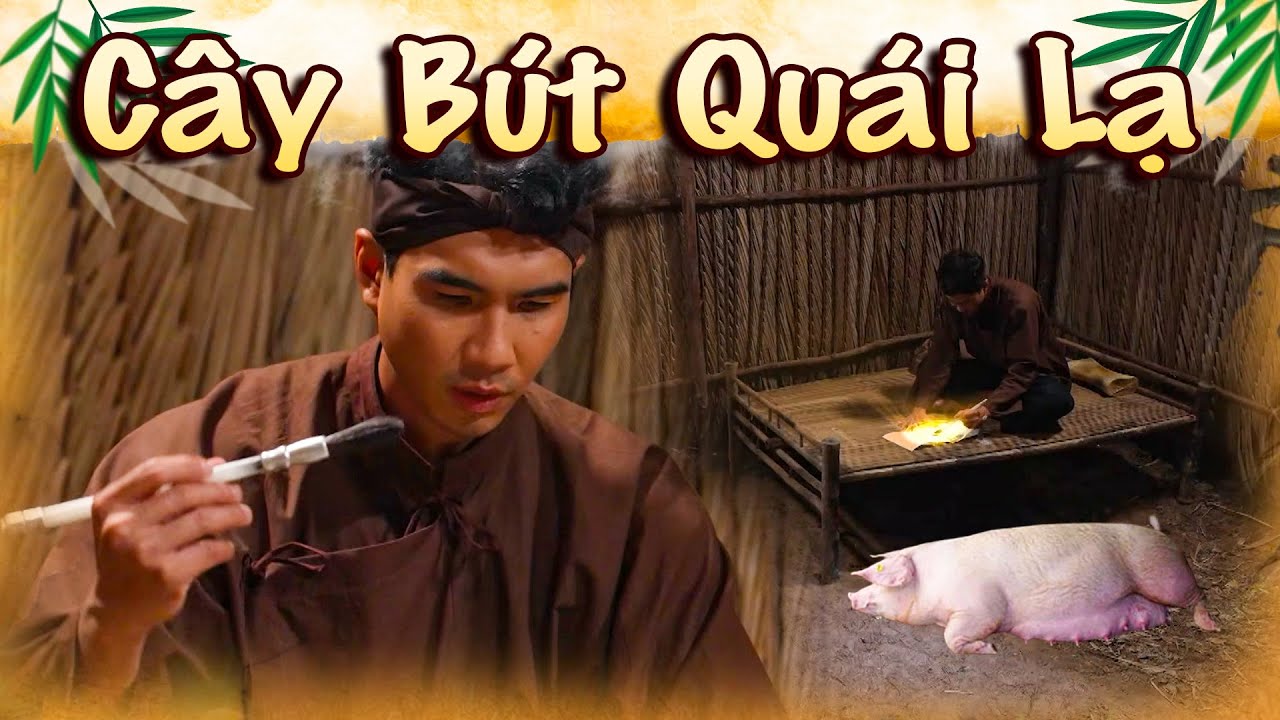 CÂY BÚT QUÁI LẠ 👉Cổ tích Mới Ra Lò - Cổ tích Việt Nam mới nhất 2024 - Phim cổ tích Việt Nam hay nhất