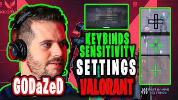 T1 GODaZeD Valorant Settings Sensitivity Keybinds Crosshair and Setup 2021
