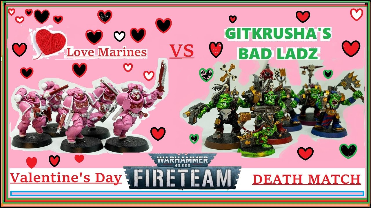 Warhammer 40k Valentine's Special | Warhammer 40k Fireteam Seek ...