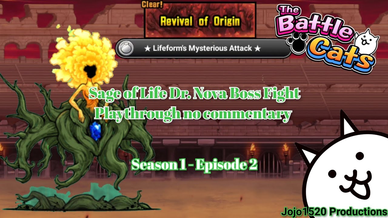 The Battle Cats - Sage of Life Dr. Nova Boss Fight Playthrough no commentary (Season 1 - Episode 2)