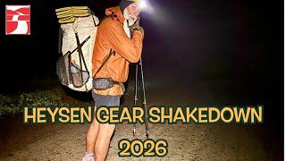 Heysen Gear Shakedown 2026
