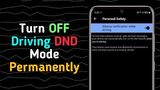 How to Permanently Fix Driving DND Mode | Samsung, OnePlus, Etc. screenshot 3