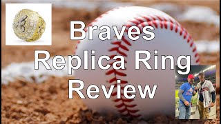 Braves Replica World Series Ring Giveaway Review 2021