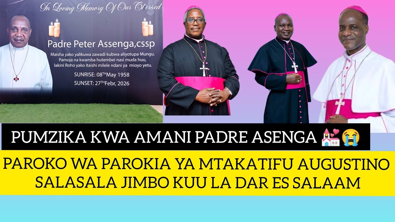 #LIVE|| MISA YA KUMWOMBEA MAREHEMU PADRE PETER ASSENGA CSSp (1958 - 2026) PAROKIA YA SALASALA - D.SM