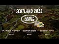 Land Rover Adventure Club: Scotland - 4x4 Self Drive Land Rover Deluxe Adventures - JLR ASSE 2023.