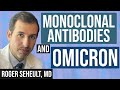 Monoclonal Antibodies: Omicron Update
