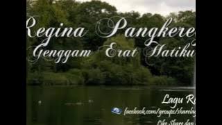 Gengam Erat Hatiku - Regina Pangkerego