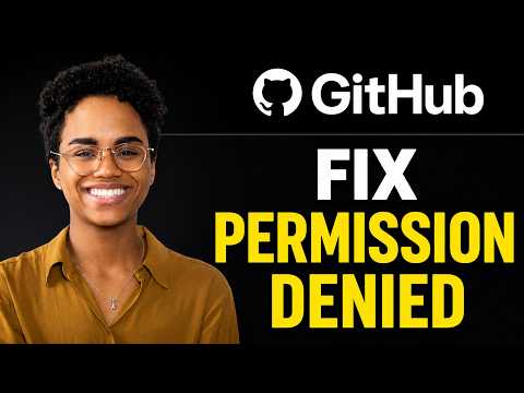 How to Fix Permission Denied to User in GitHub | 2 minute fix!