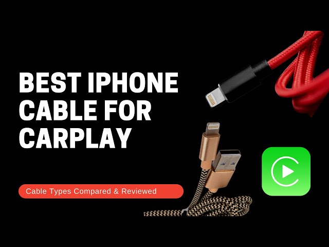 Best iPhone Cable for CarPlay - Compared & Reviewed 