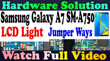 Samsung Galaxy A7 SM-A750 LCD Display Light Problem Repair Jumper Way All Supply #GSM_Free_Equipment