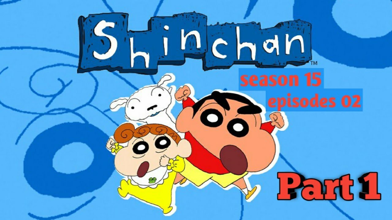 ShinChan Season 15 Episodes 2 [ Part 1 ] In Hindi - YouTube