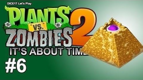 Pvz 2 Gameplay unlock pyramid of doom