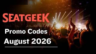 SeatGeek Promo Codes August 2026 | Working SeatGeek Discount Codes