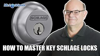 How to Master Key Schlage Locks | Mr. Locksmith™