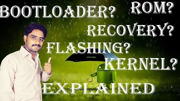 Bootloader? Recovery? Flashing? ROM? Kernel Explained in [Hindi/Urdu]