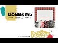 Look Inside December Daily 2018 // Part 1