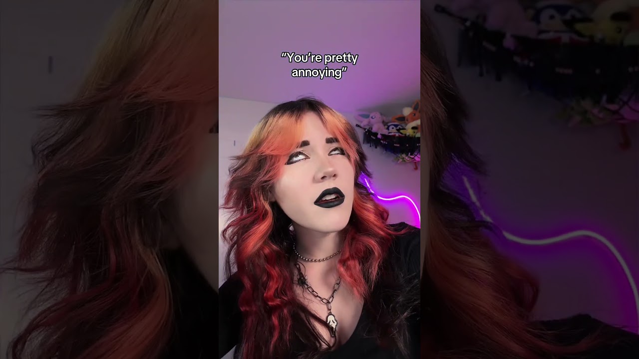 You’re Pretty Annoying🙄 #reltable #relatablecontent #funny #alternative #altgirl