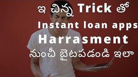 How to prevent from instant loan apps | onlineloanapps | explained trick in telugu | Fraudloanapps