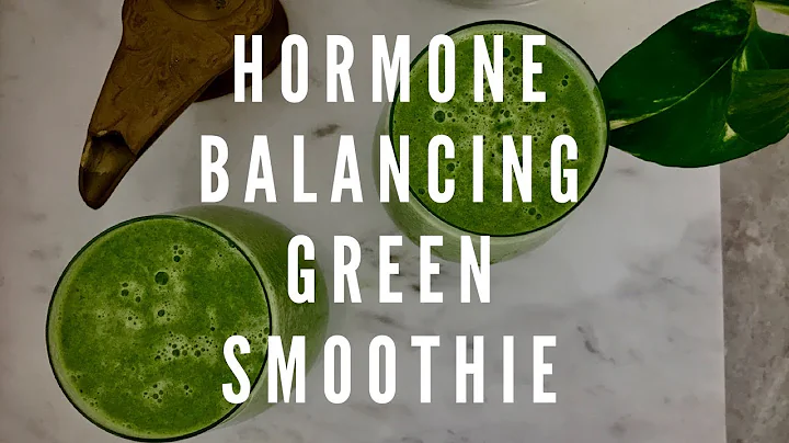 Hormone Balancing Green Smoothie w' Dr. Andrea Hud...