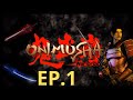 “Onimusha Episodio 1: El Inicio del Camino del Samurái”