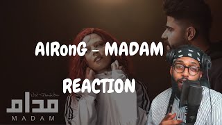 Reacting To AlRonG - MADAM 🔥 | مدام  - الرونك