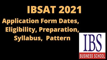 IBSAT 2021: Application, Dates, Pattern, Eligibility, Syllabus