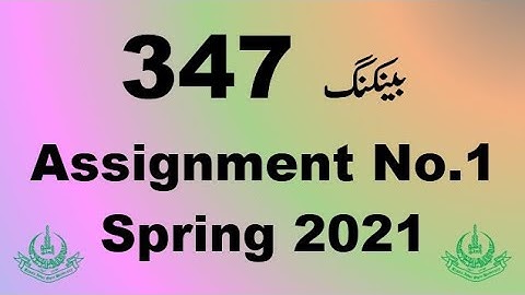 AIOU Code 347 Solved Assignment No.1 Spring 2021