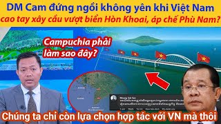 Download Lagu Cambodia is restless when Vietnam cleverly builds Hon Khoai sea bridge, oppressing Phu Nam? MP3 Download Lagu Cambodia is restless when Vietnam cleverly builds Hon Khoai sea bridge, oppressing Phu Nam? MP3