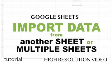 Google Sheets - Import Data from Another Sheet - Tutorial Part 1