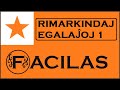 RIMARKINDAJ EGALAJOJ 1 (ESPERANTO)