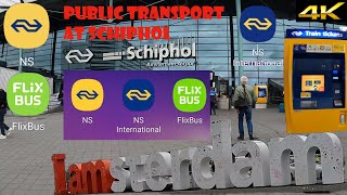 How to get to your destination from Schiphol (Amsterdam airport).Public transport in Netherlands.