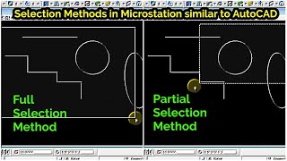 Partial & Full Selection Methods in Microstation similar to AutoCAD