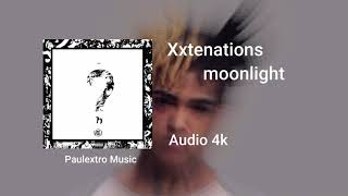 xxtenations = moonlight (Audio 4k) Paulextro Music