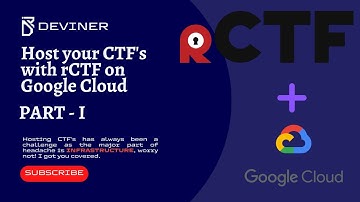 Host #ctf  with #rCTF in Google Cloud Platform - Part I | Complete Setup Guide