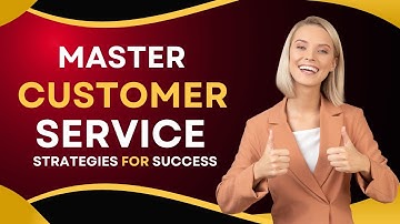 Mastering Good Customer Service: Proven Strategies for Success