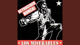 Video thumbnail of "Los Miserables - Declaración de Intransigencia"